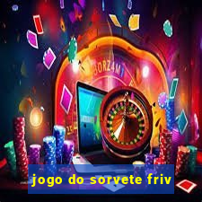 jogo do sorvete friv